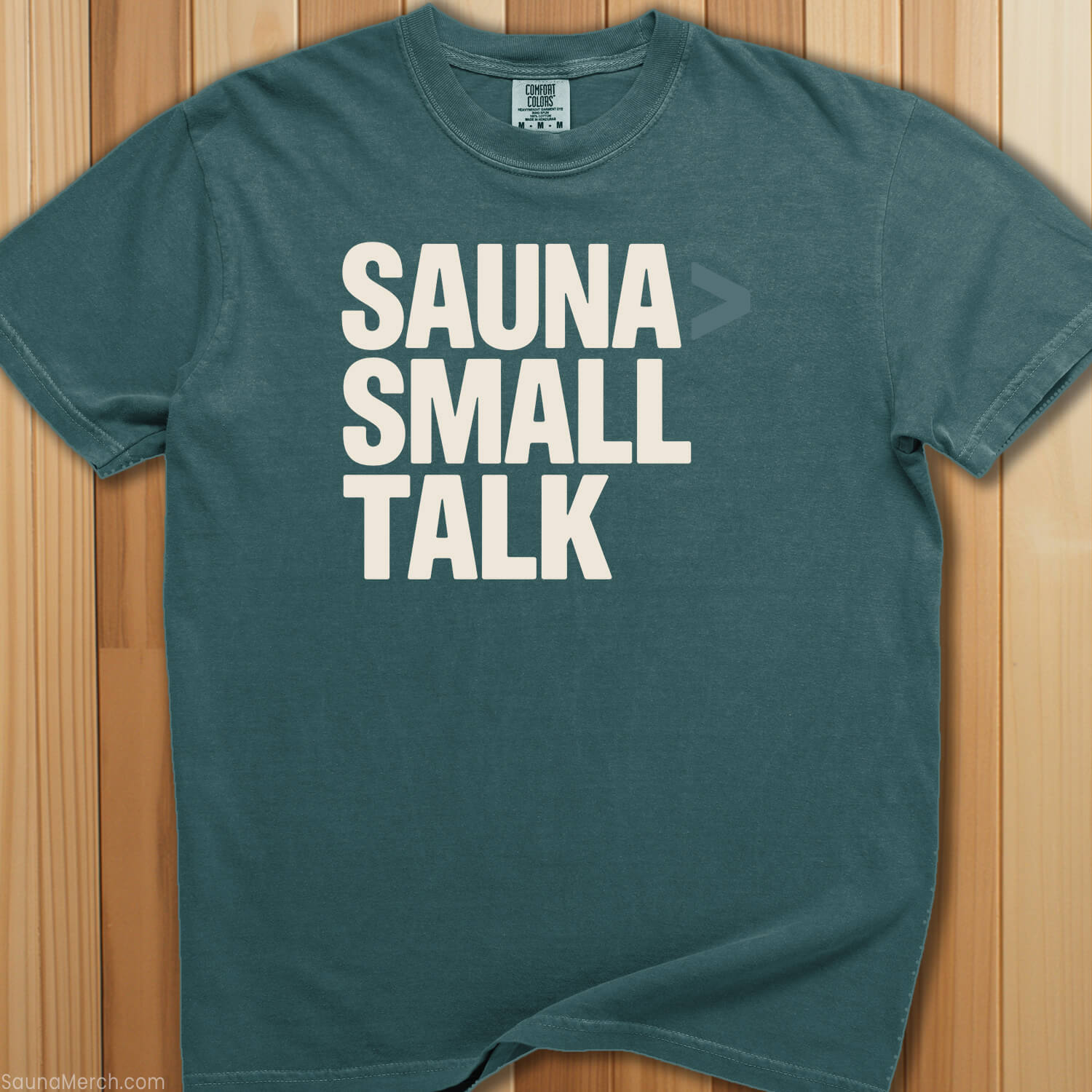 Sauna Is Greater Than Small Talk T-Shirt - SaunaMerch