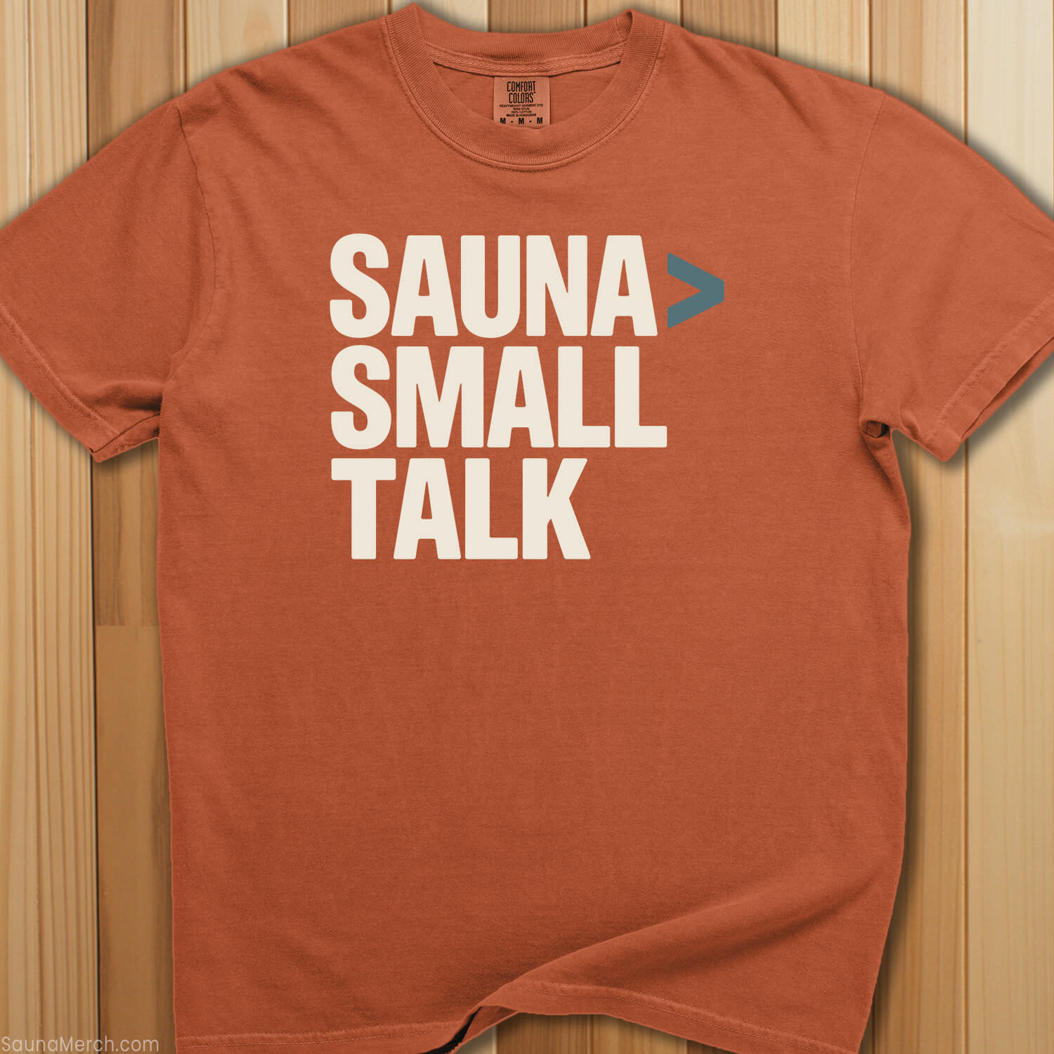 Sauna Is Greater Than Small Talk T-Shirt - SaunaMerch
