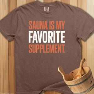 Sauna Is My Favorite Supplement T-Shirt - SaunaMerch