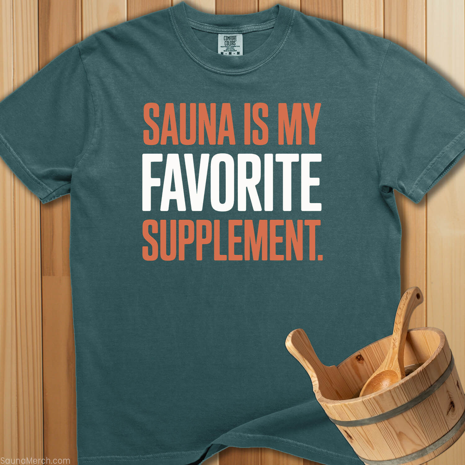 Sauna Is My Favorite Supplement T-Shirt - SaunaMerch
