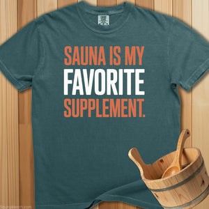 Sauna Is My Favorite Supplement T-Shirt - SaunaMerch