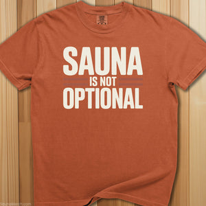 Sauna Is Not Optional T-Shirt - SaunaMerch
