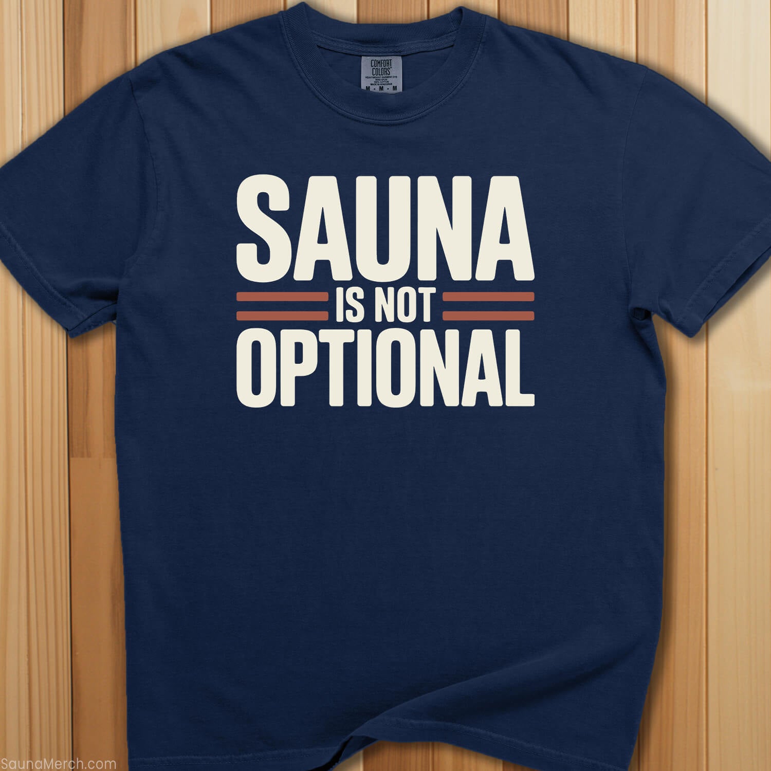 Sauna Is Not Optional T-Shirt - SaunaMerch