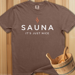 Sauna It's Just Nice T-Shirt - Espresso