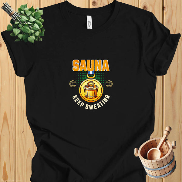 "Sauna, Keep Sweating" Unisex Cotton Tee