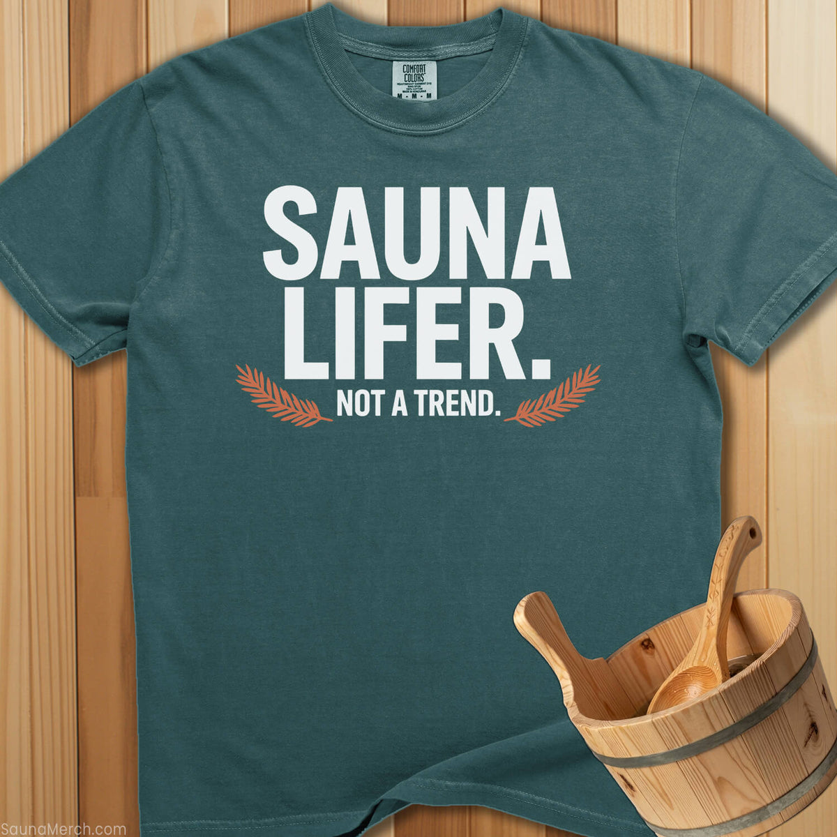 Sauna Lifer Not a Trend T-Shirt - Blue Spruce
