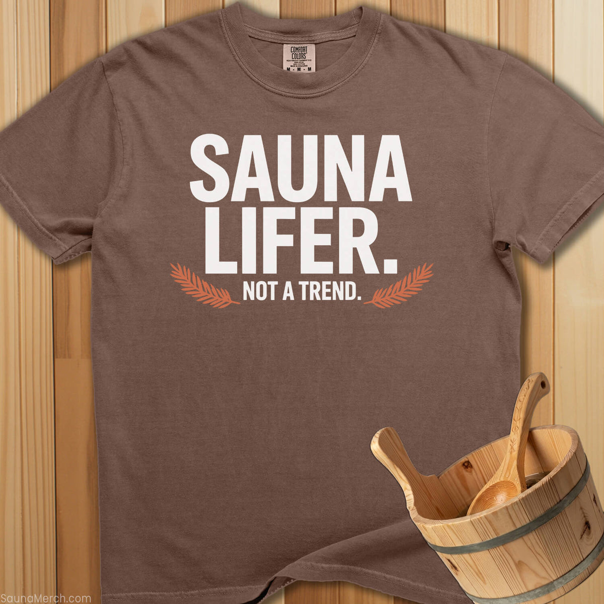 Sauna Lifer Not a Trend T-Shirt - Espresso