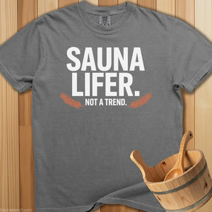 Sauna Lifer Not a Trend T-Shirt - Grey