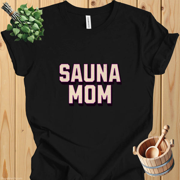 "Sauna Mom" Short Sleeve Tee