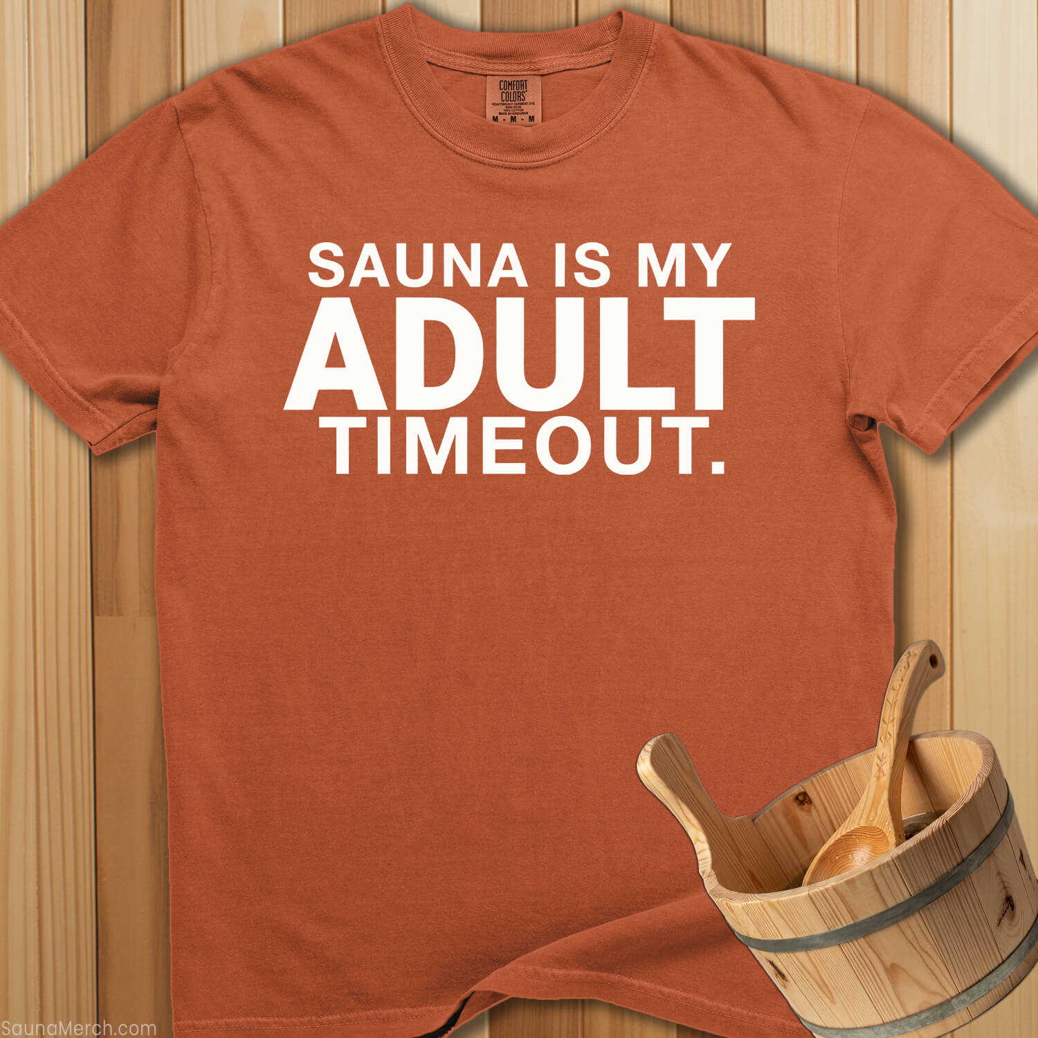 Sauna My Adult Time Out T-Shirt - SaunaMerch