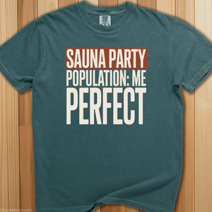 Sauna Party Just Me T-Shirt - SaunaMerch