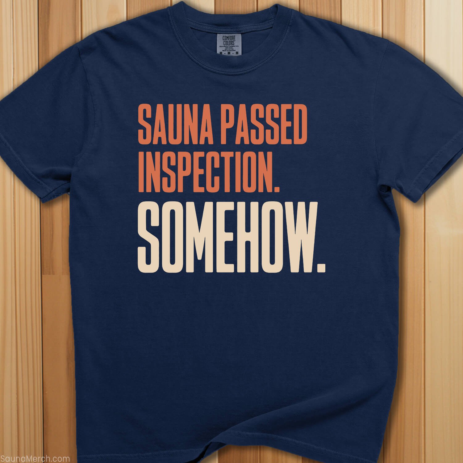 Sauna Passed Inspection T-Shirt - SaunaMerch