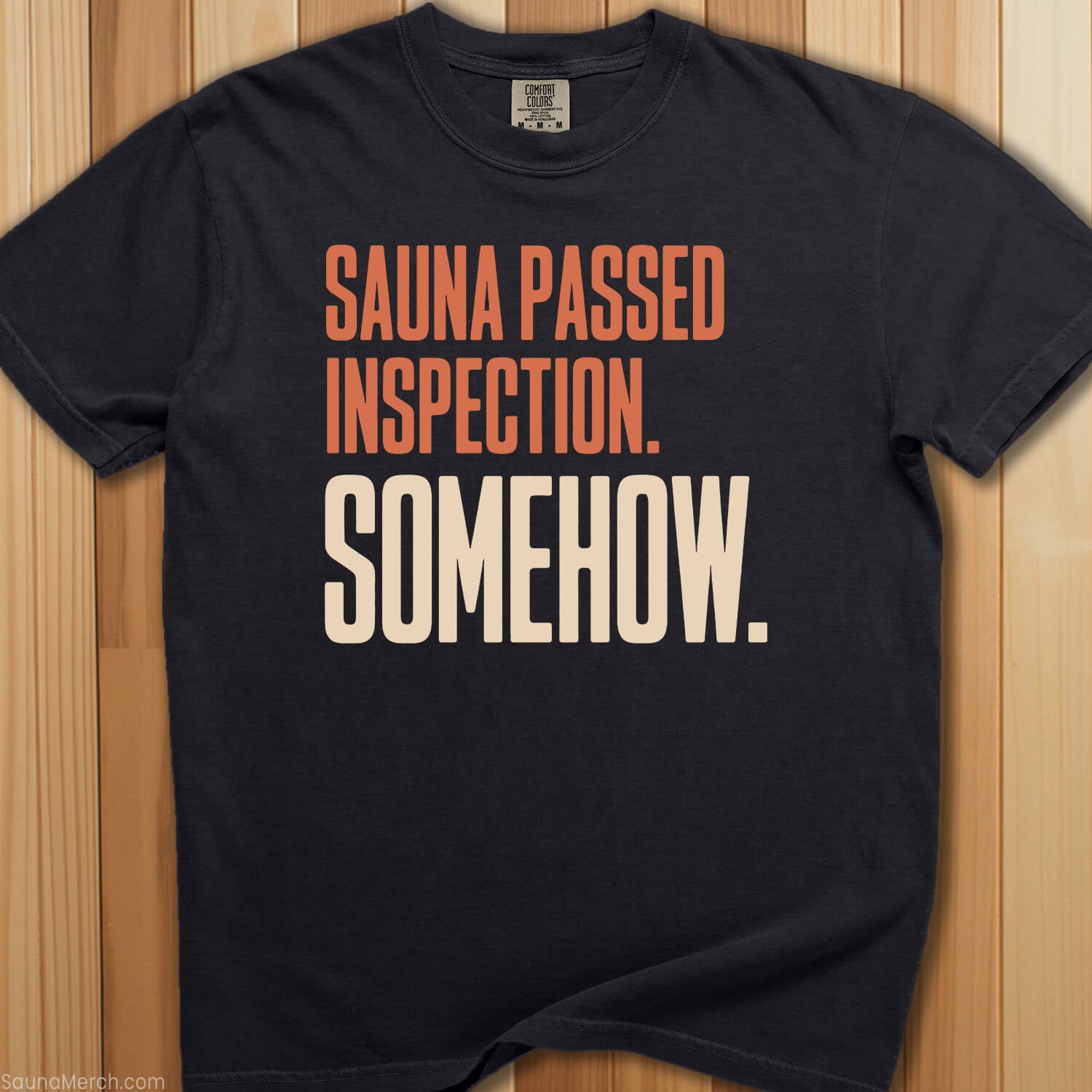 Sauna Passed Inspection T-Shirt - SaunaMerch