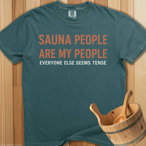 Sauna People Are My People T-Shirt - SaunaMerch