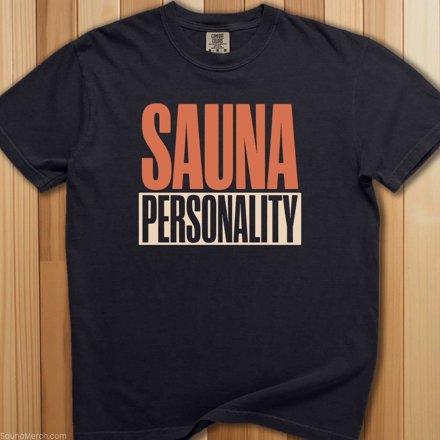 Sauna Personality T-Shirt - SaunaMerch