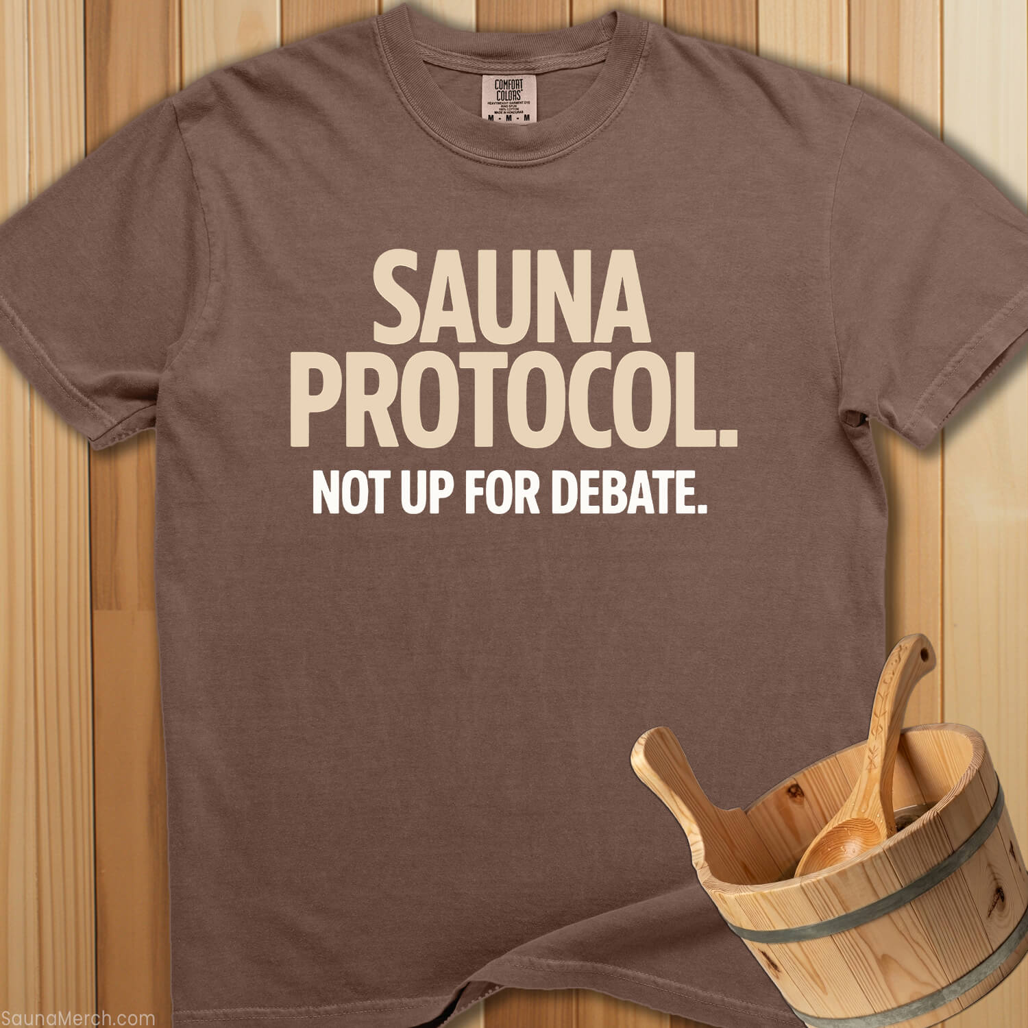 Sauna Protocol Not Up For Debate T-Shirt - SaunaMerch