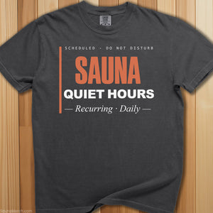 Sauna Quiet Hours T-Shirt - SaunaMerch