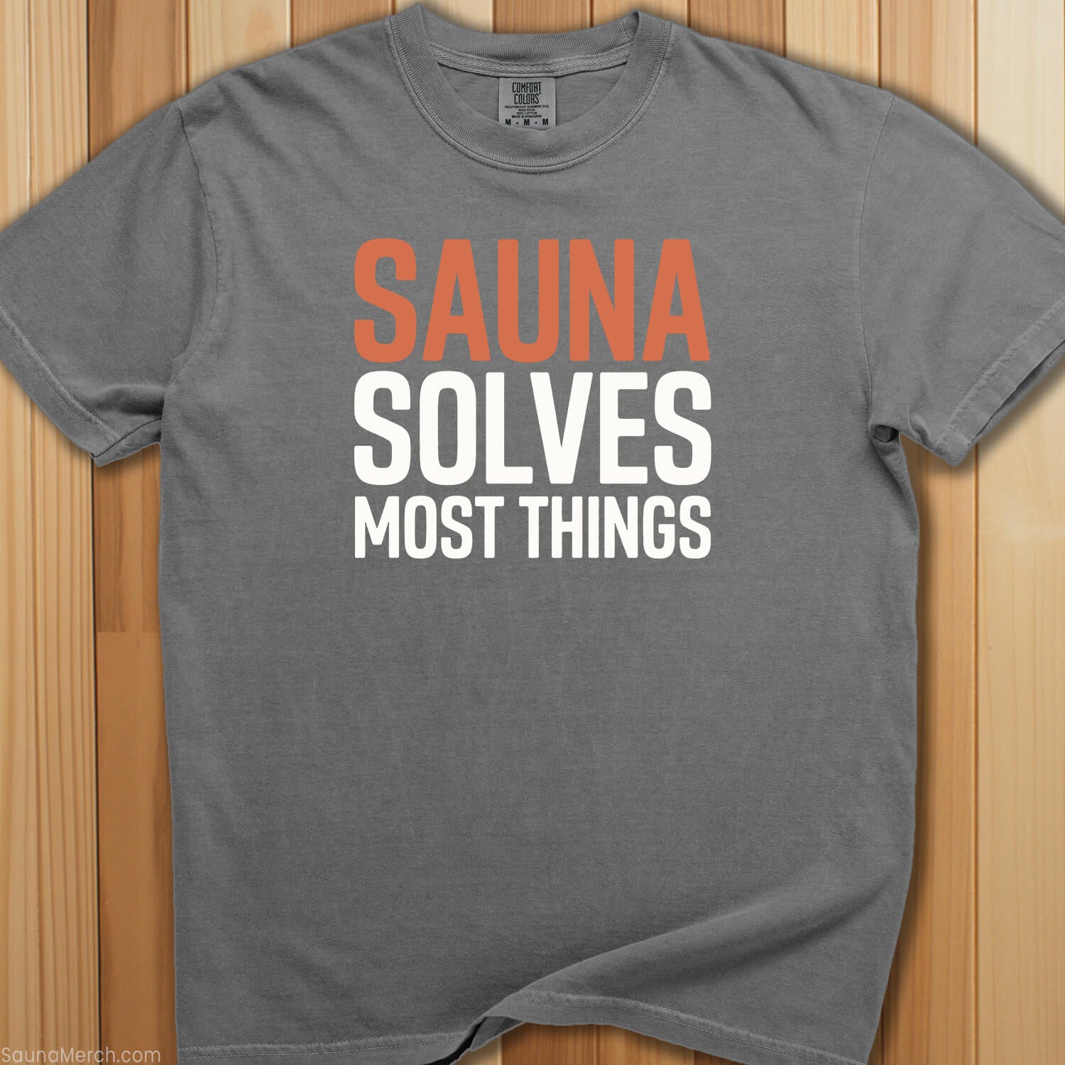 Sauna Solves Most Things T-Shirt - SaunaMerch