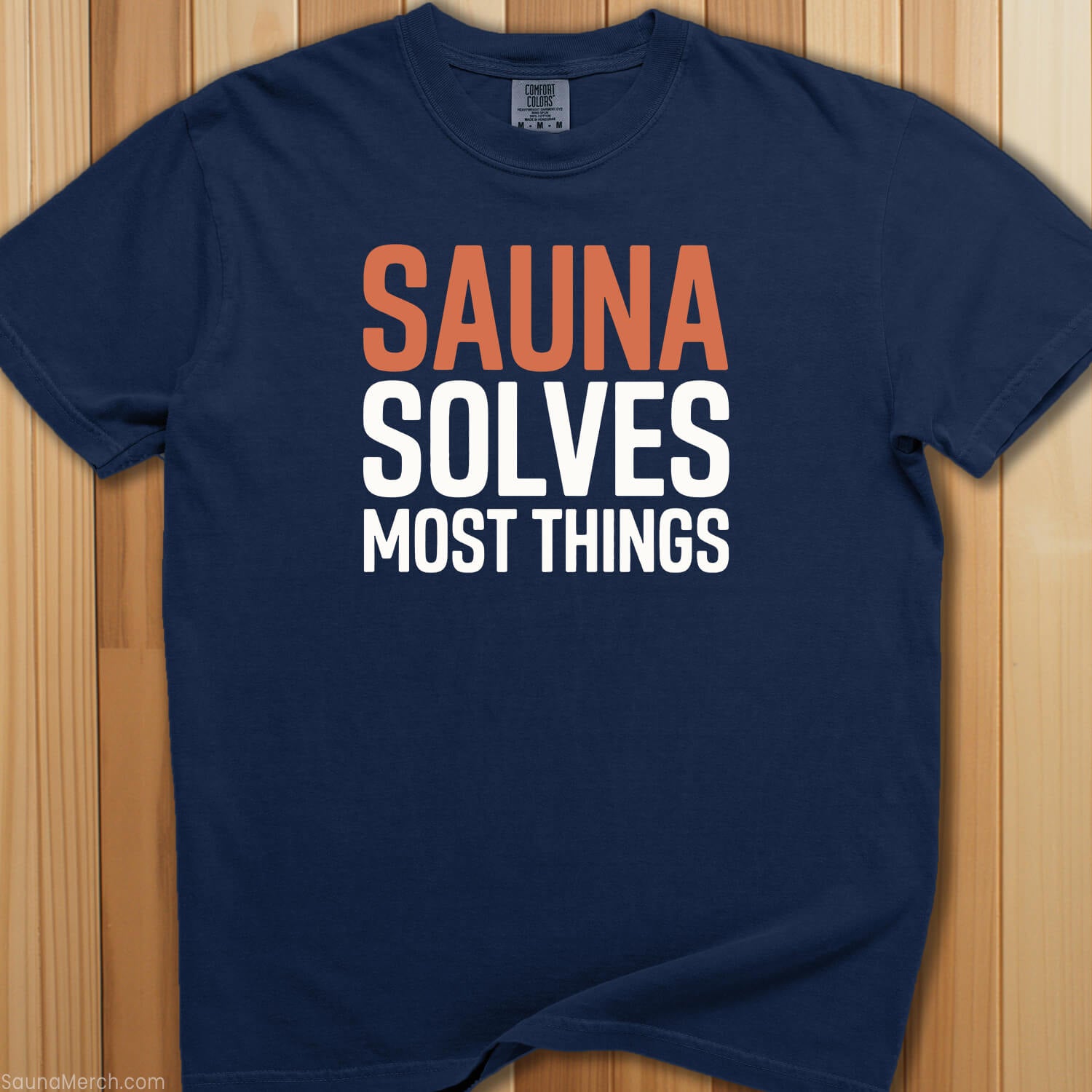 Sauna Solves Most Things T-Shirt - SaunaMerch