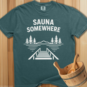 Sauna Somewhere T-Shirt - Blue Spruce