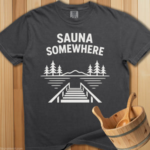 Sauna Somewhere T-Shirt - Pepper