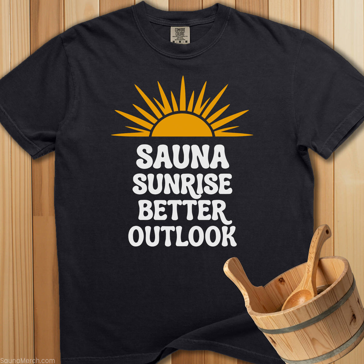 Sauna Sunrise Better Outlook T-Shirt - SaunaMerch