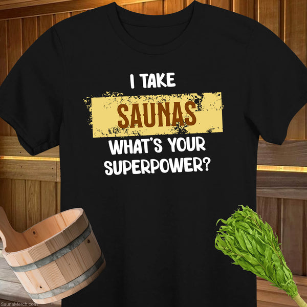 Sauna Superpower Mode T-Shirt