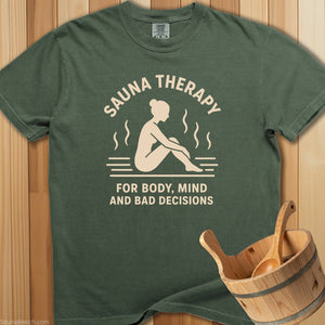 Sauna Therapy Body Mind Decisions T-Shirt - SaunaMerch