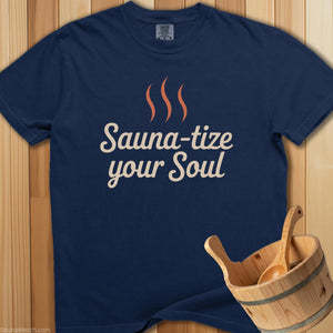 Sauna-Tize Soul T-Shirt - SaunaMerch
