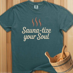 Sauna-Tize Soul T-Shirt - SaunaMerch