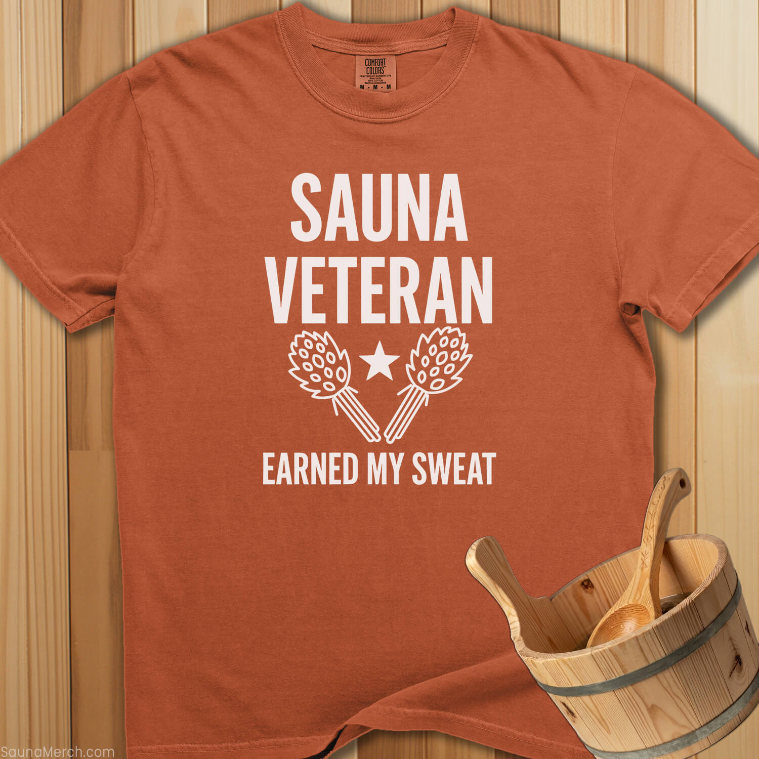 Sauna Veteran Earned My Sweat T-Shirt - Yam