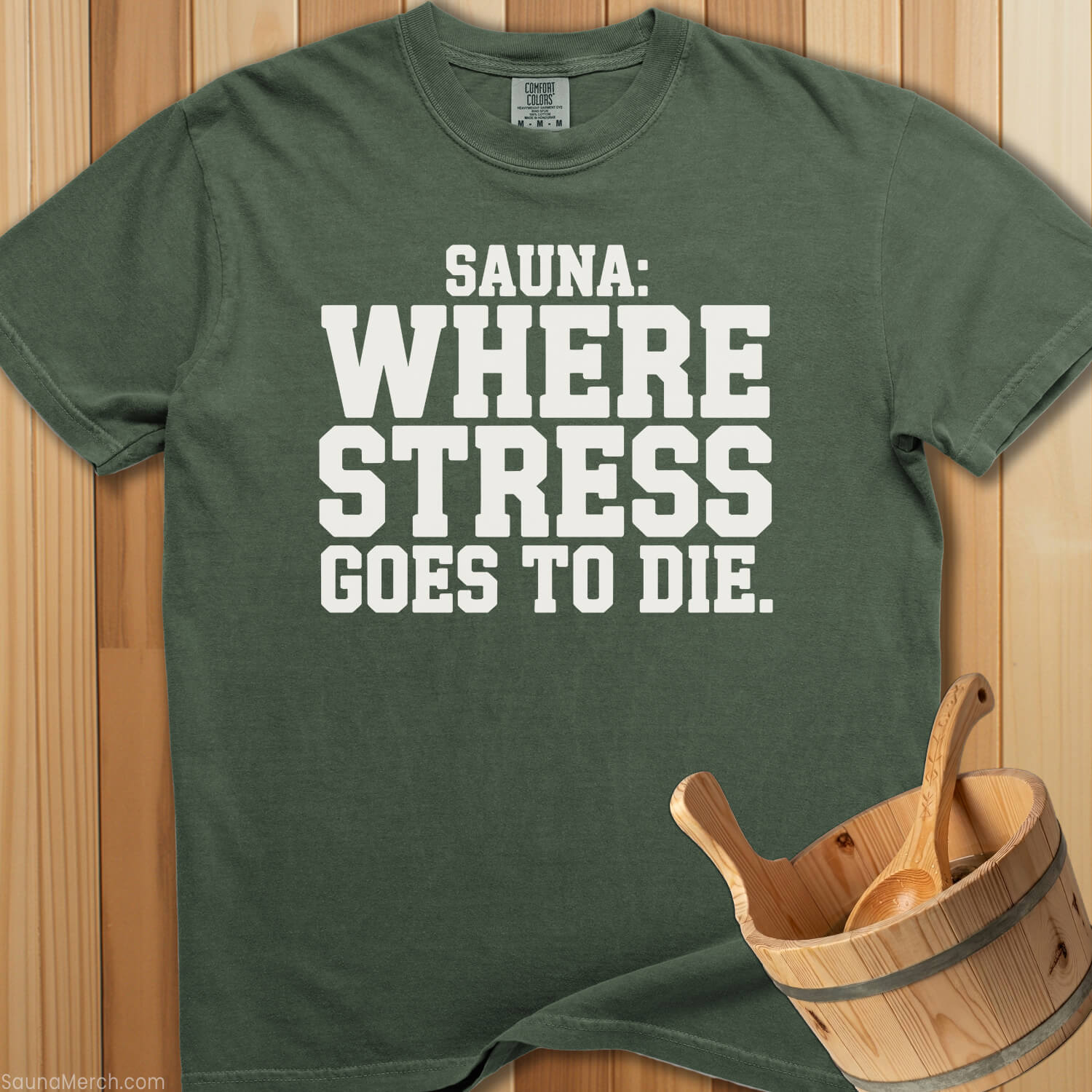 Sauna Where Stress Goes To Die T-Shirt - SaunaMerch
