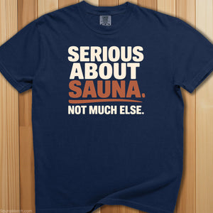 Serious About Sauna T-Shirt - SaunaMerch