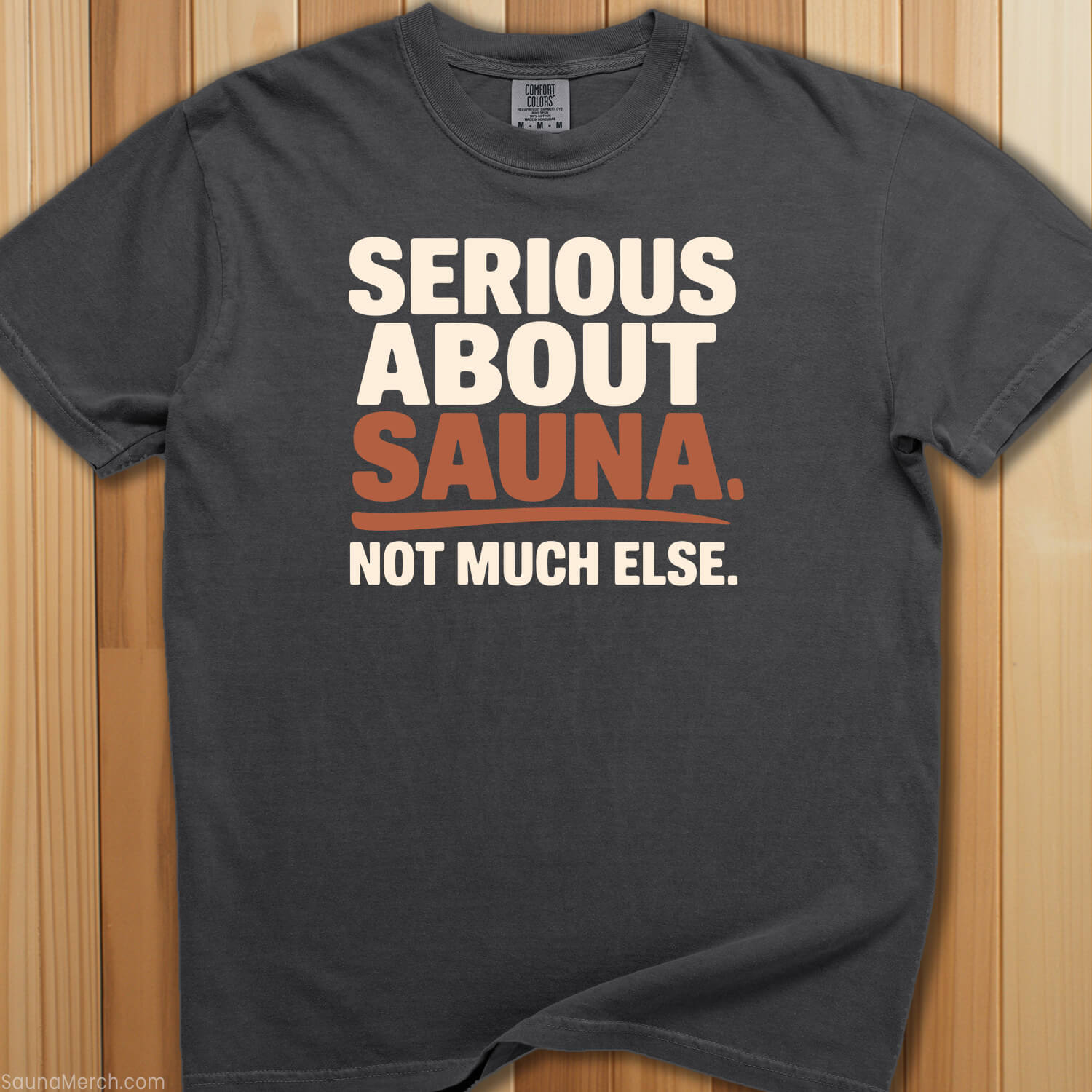 Serious About Sauna T-Shirt - SaunaMerch