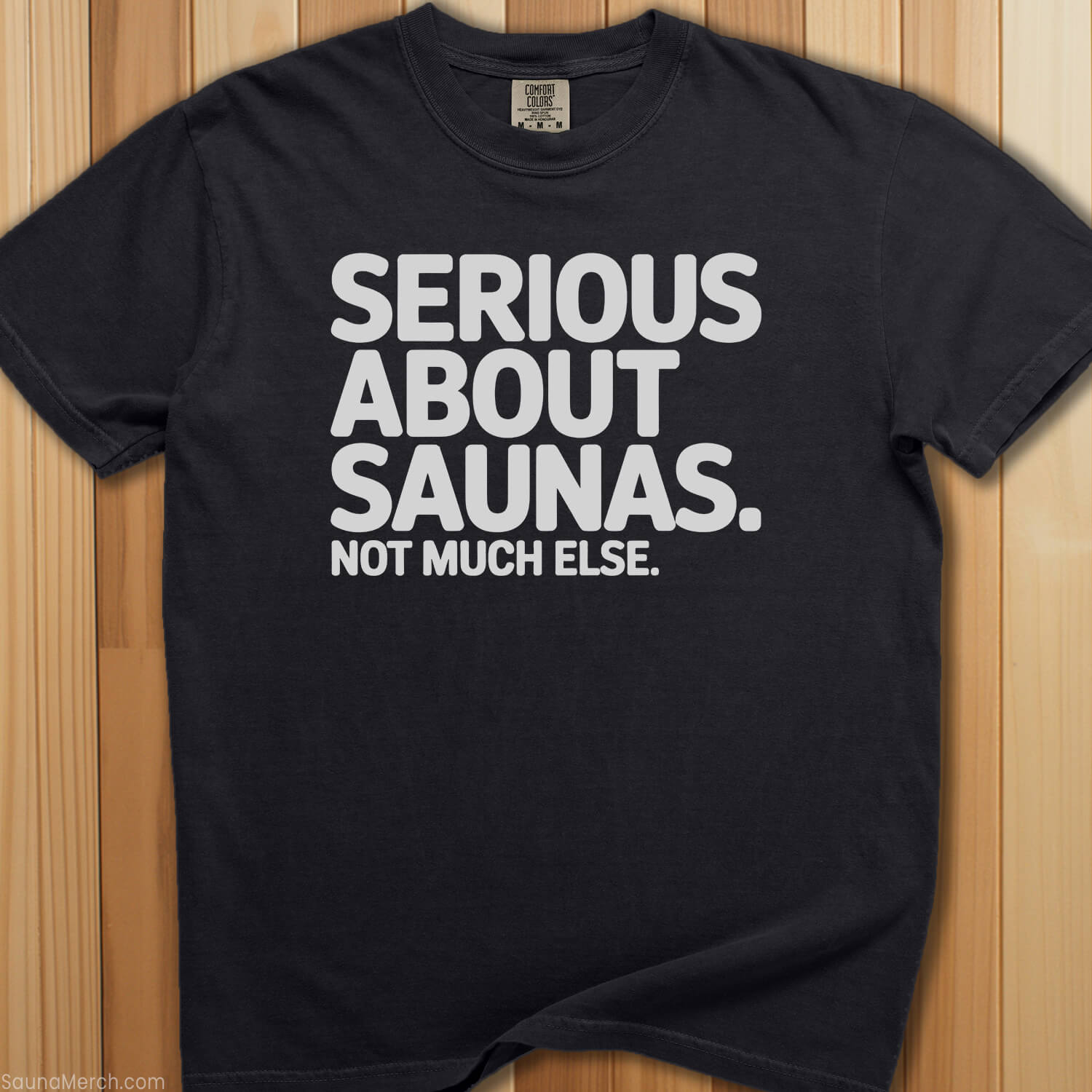 Serious About Saunas T-Shirt