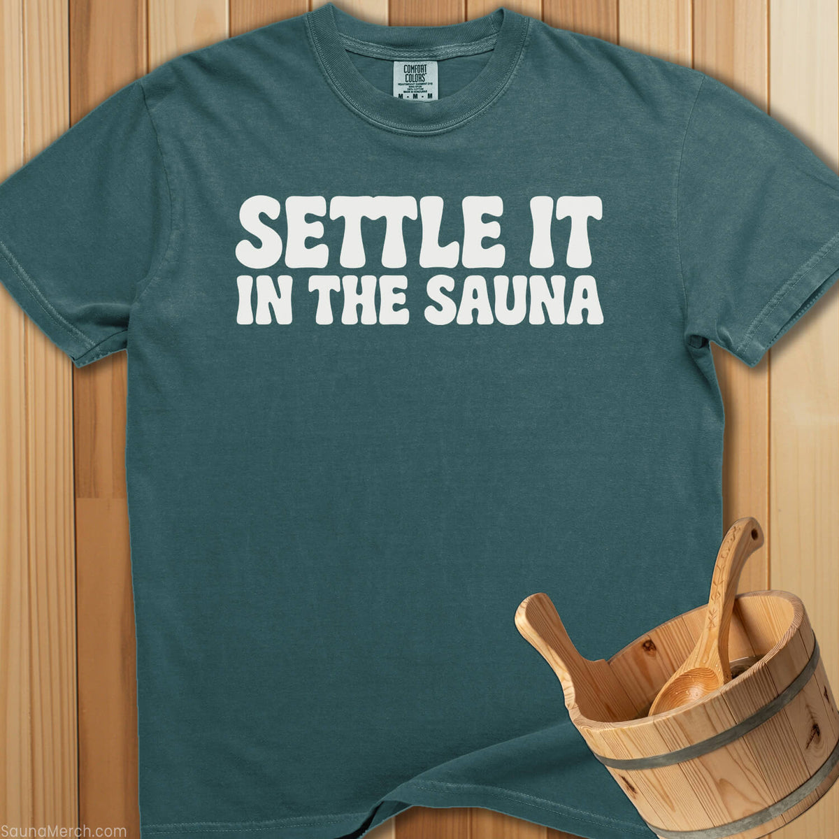 Settle It In The Sauna T-Shirt - Blue Spruce