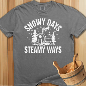 Snowy Days Steamy Ways Sauna T-Shirt - Grey