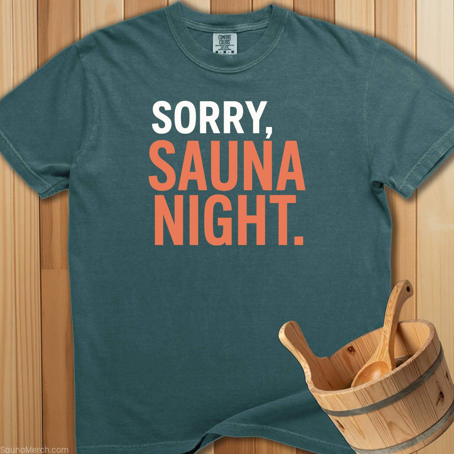 Sorry Sauna Night T-Shirt - SaunaMerch