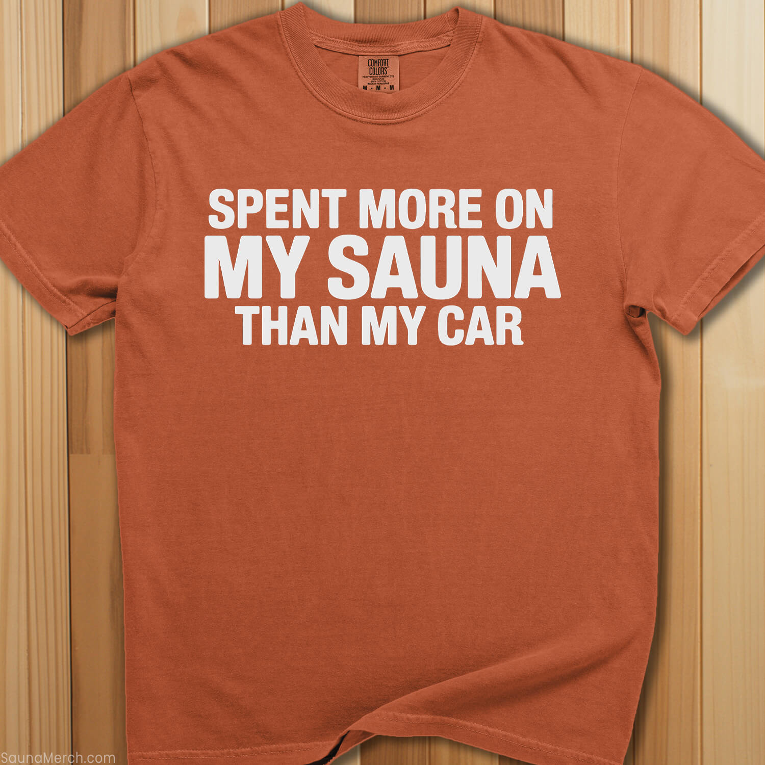 Spent More On Sauna Than Car T-Shirt - SaunaMerch