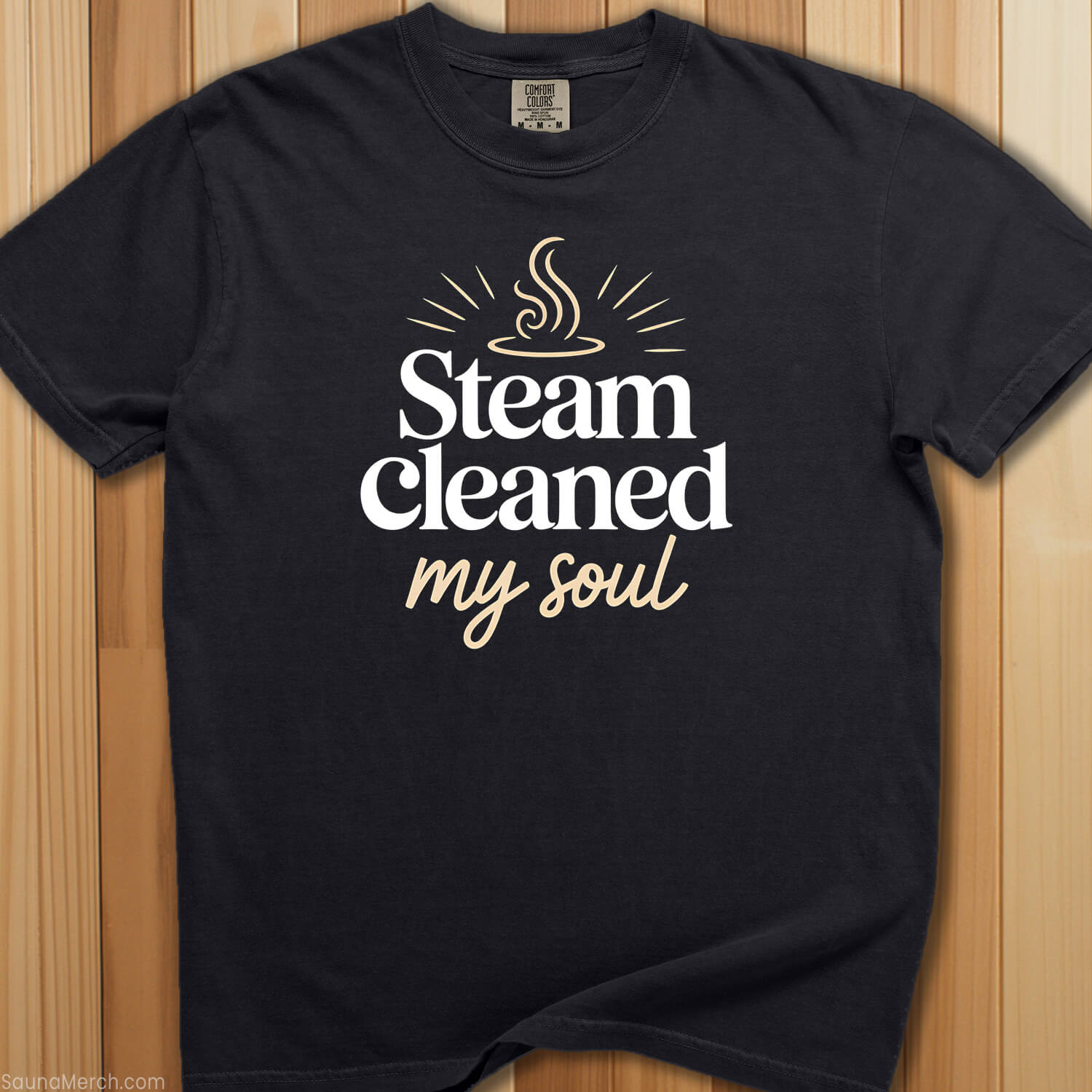 Steam Cleaned My Soul T-Shirt - SaunaMerch