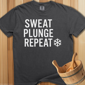 Sweat Plunge Repeat T-Shirt - SaunaMerch
