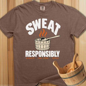 Sweat Responsibly T-Shirt - Espresso