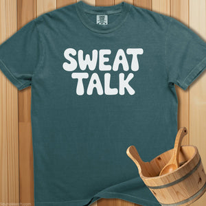 Sweat Talk T-Shirt - Blue Spruce
