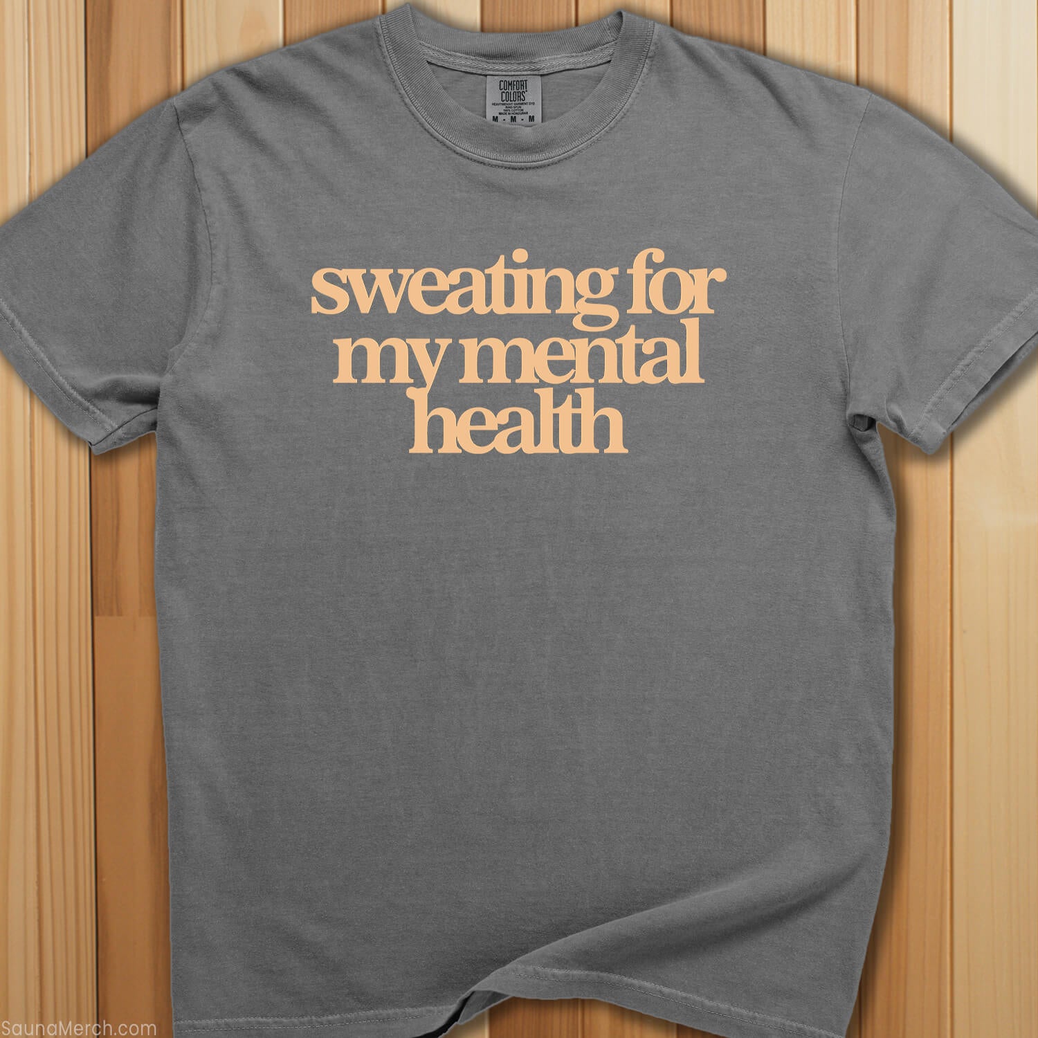 Sweating For My Mental Health T-Shirt - SaunaMerch