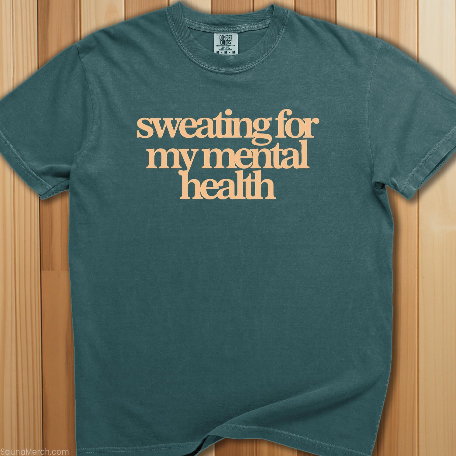 Sweating For My Mental Health T-Shirt - SaunaMerch
