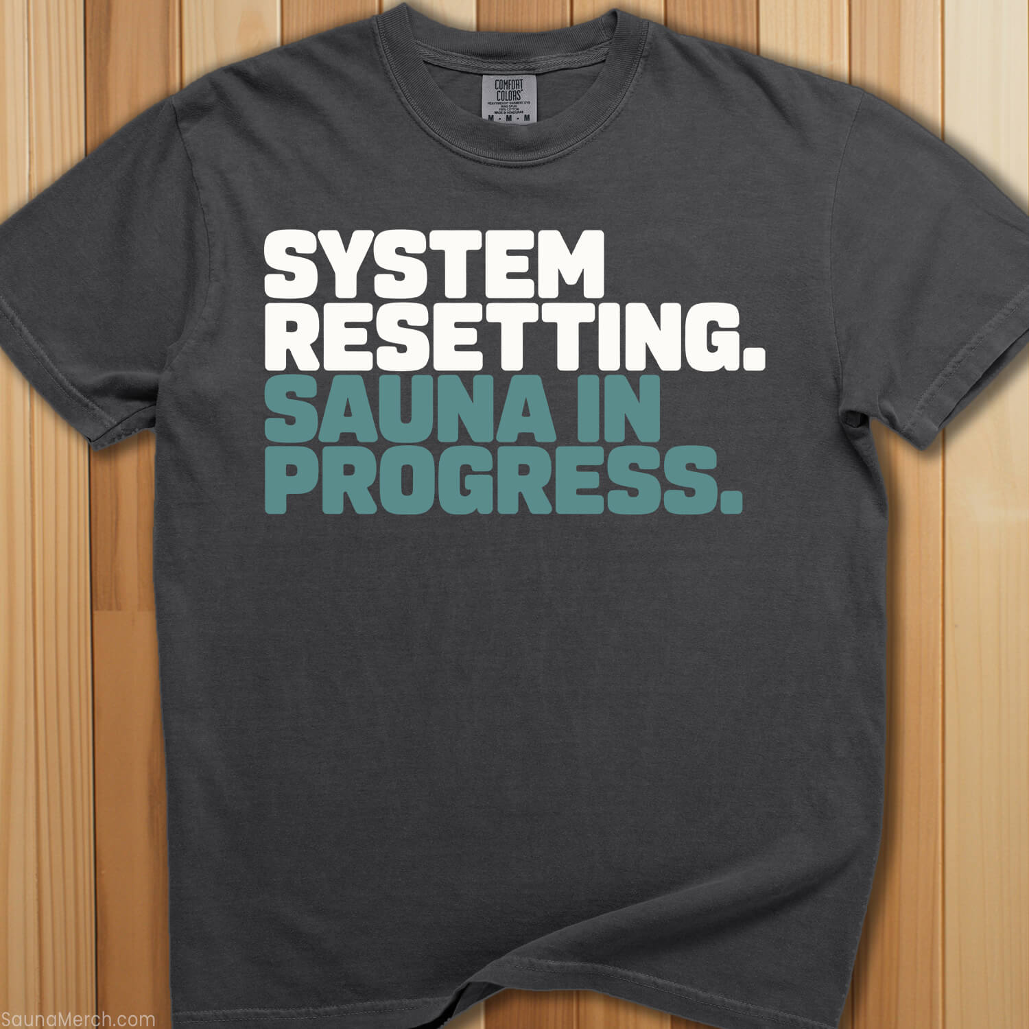 System Resetting Sauna In Progress T-Shirt - SaunaMerch