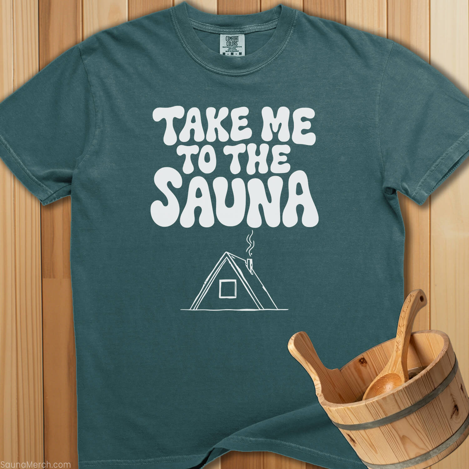 Take Me To The Sauna T-Shirt - Blue Spruce