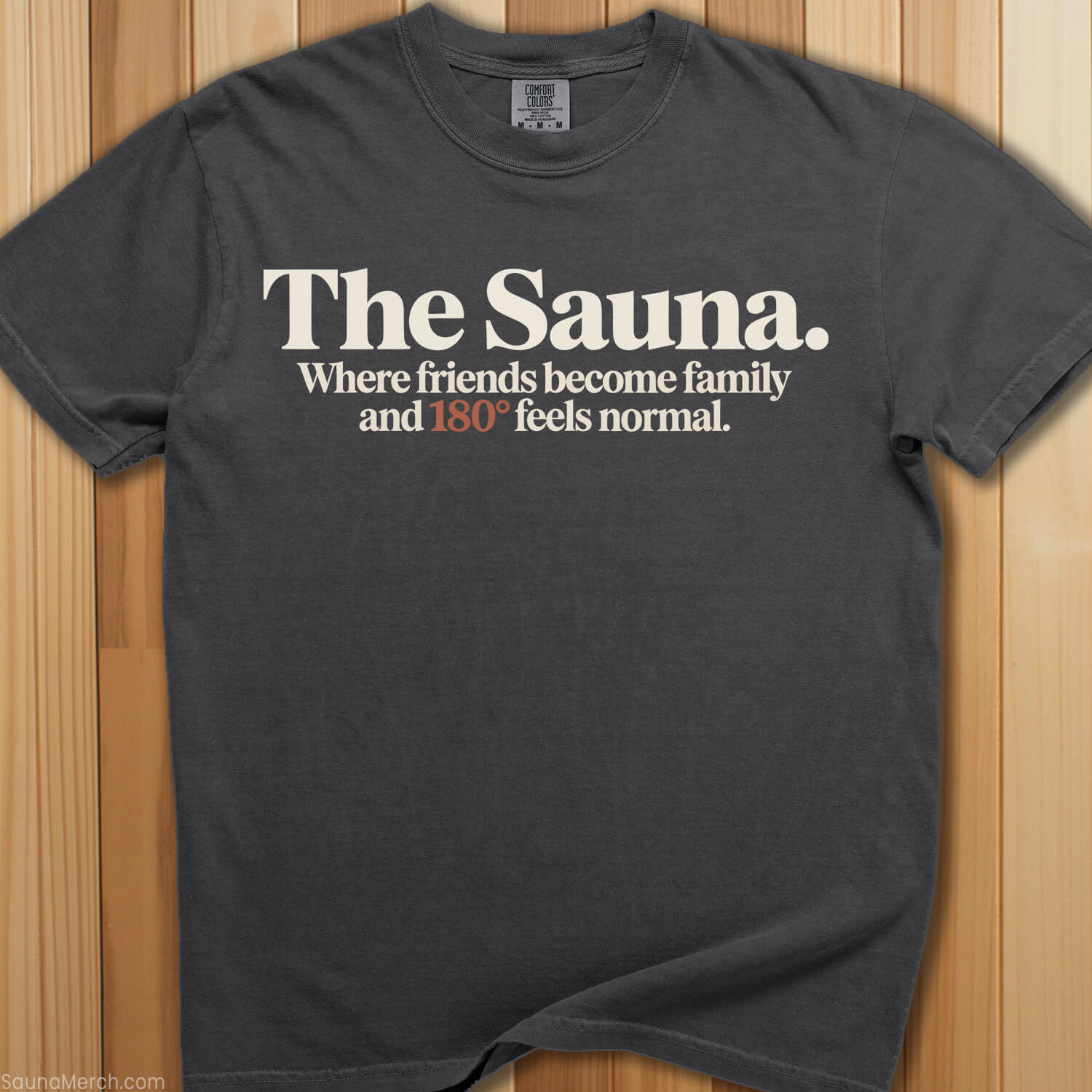 The Sauna, Friends Become Family T-Shirt - SaunaMerch