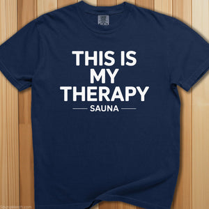This Is My Therapy Sauna T-Shirt - SaunaMerch