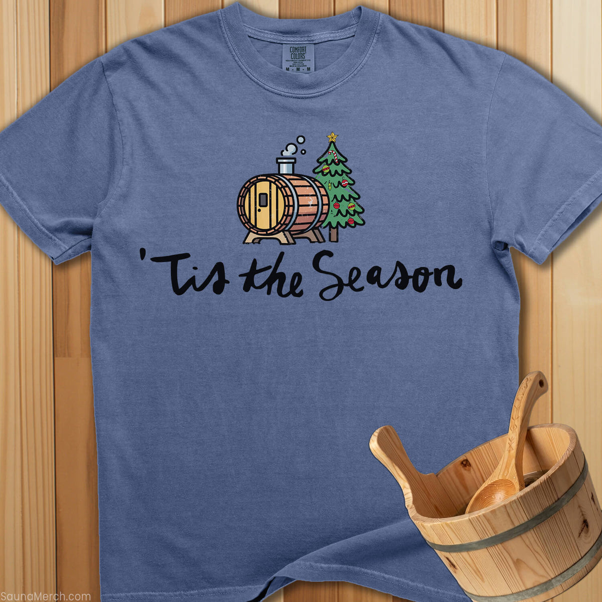 Tis The Season Sauna T-Shirt - SaunaMerch